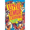 KNYGA Joshua Seigal Seigal Joshua Little Lemur Laughing: By the winner of the Laugh Out Loud Award. ‘A real crowd-pleaser’ LoveReading4Kids
