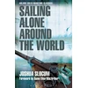 KNYGA Joshua Slocum Sailing Alone Around the World (Adlard Coles Maritime Classics)