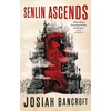 KNYGA Josiah Bancroft Senlin Ascends