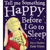 KNYGA Joyce Dunbar Tell Me Something Happy Before I Go To Sleep