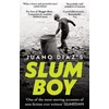 KNYGA Juano Diaz Slum Boy, 'One of the most moving accounts of non-fiction ever written' GUARDIAN