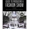 KNYGA Judith C Everett Guide to Producing a Fashion Show