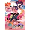 KNYGA Judy I Lin Magic Steeped In Poison