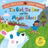KNYGA Julia Donaldson Girl, the Bear and the Magic Shoes