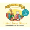 KNYGA Julia Donaldson Hare's New Dress, A brand new Tales from Acorn Wood story