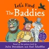 KNYGA Julia Donaldson Let's Find The Baddies