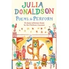 KNYGA Julia Donaldson Poems to Perform, A Classic Collection Chosen by the Children's Laureate