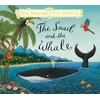 KNYGA Julia Donaldson Snail and the Whale, Hardback Gift Edition