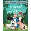 KNYGA Julia Donaldson Donaldson Julia Squash and a Squeeze