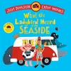 KNYGA Julia Donaldson Donaldson Julia What the Ladybird Heard at the Seaside: A laugh-out-loud rhyming adventure