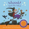 KNYGA Julia Donaldson Whoosh! Went the Witch: A Room on the Broom Sound Book
