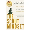 KNYGA Julia Galef Scout Mindset, Why Some People See Things Clearly and Others Don't