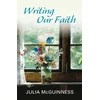 KNYGA Julia Mcguinness Writing our Faith