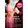KNYGA Julia Quinn To Catch An Heiress