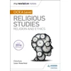 KNYGA Julian Waterfield My Revision Notes OCR A Level Religious Studies: Religion and Ethics