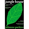 KNYGA Julianne Pachico Jungle House, 'A brilliant AI mystery' the Bookseller