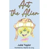 KNYGA Julie Taylor Art the Alien