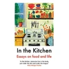 KNYGA Juliet Annan In The Kitchen, Essays on food and life