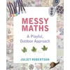 KNYGA Juliet Robertson Messy Maths