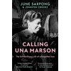 KNYGA June Sarpong Calling Una Marson, The Extraordinary Life of a Forgotten Icon
