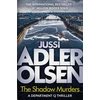 KNYGA Jussi Adler Olsen Shadow Murders, The bestselling crimes series that inspired the hit Netflix show DEPT. Q, starring Matthew Goode