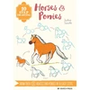 KNYGA Justine Lecouffe 10 Step Drawing: Horses &amp; Ponies, Draw Over 50 Horses and Ponies in 10 Easy Steps