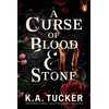 KNYGA K A Tucker Curse of Blood and Stone