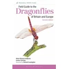 KNYGA K D Dijkstra Field Guide to the Dragonflies of Britain and Europe: 2nd edition