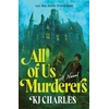 KNYGA K. J. Charles All of Us Murderers