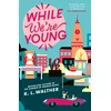 KNYGA K L Walther While We’re Young