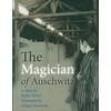 KNYGA Kacer Kathy Magician of Auschwitz