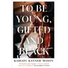 KNYGA Kadiatu Kanneh Mason Kanneh Mason Kadiatu To Be Young, Gifted and Juodas: Longlisted for the 2026 Women’s Prize for Non-Fiction