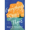 KNYGA Kalyn Fogarty Everything's Still There