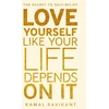 KNYGA Kamal Ravikant Love Yourself Like Your Life Depends on It