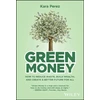 KNYGA Kara Perez Žalias Money