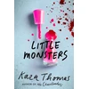 KNYGA Kara Thomas Little Monsters