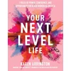 KNYGA Karen Arrington Your Next Level Life, 7 Rules of Power, Confidence, and Opportunity for Juodas Women in America (Gift for juodas women)