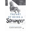 KNYGA Karen Bermann Art of Being a Stranger, A Family Memoir
