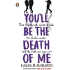 KNYGA Karen M Mcmanus You'll Be the Death of Me