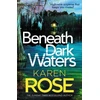 KNYGA Karen Rose Beneath Dark Waters