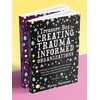 KNYGA Karen Treisman A Treasure Box for Creating Trauma-Informed Organizations