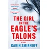 KNYGA Karin Smirnoff Girl in the Eagle's Talons, the pulse-pounding DRAGON TATTOO thriller