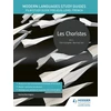 KNYGA Karine Harrington Modern Languages Study Guides: Les choristes