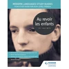 KNYGA Karine Harrington Modern Languages Study Guides: Au revoir les enfants