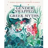 KNYGA Karrie Fransman Gender Swapped Greek Myths