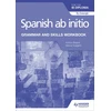 KNYGA Kasturi Bagwe Spanish ab initio for the IB Diploma Grammar and Skills Workbook