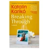 KNYGA Katalin Kariko Breaking Through