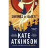 KNYGA Kate Atkinson Shrines of Gaiety