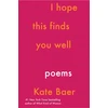KNYGA Kate Baer I Hope This Finds You Well