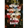 KNYGA Kate Baer What Kind of Woman